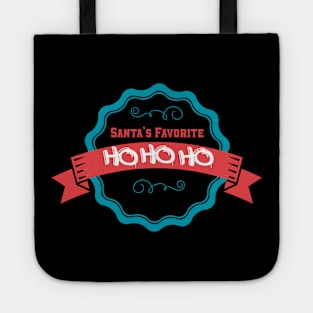 santas favorite ho ho ho Tote