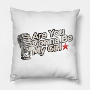 Are You Gonna Be My Girl - Vintage Karaoke song Pillow