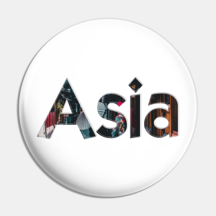 Asia Pin - Asia by afternoontees