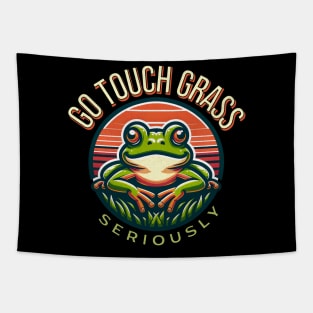 Go Touch Grass Seriously Tapestry