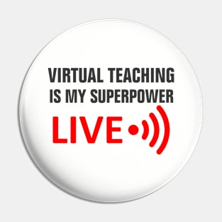 Virtual teaching is my superpower Pin