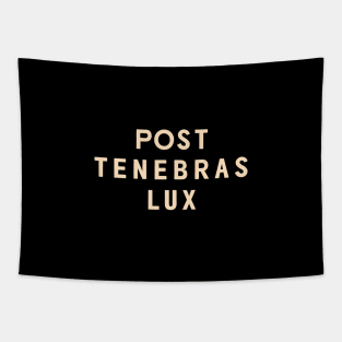 Post Tenebras Lux Tapestry