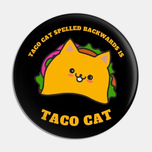 Taco cat Pin