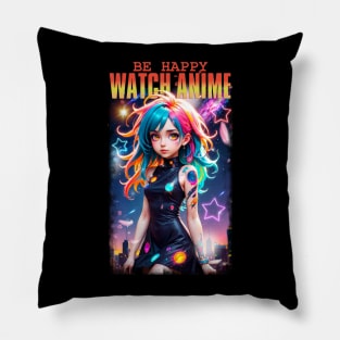 Be Happy Watch Anime Pillow