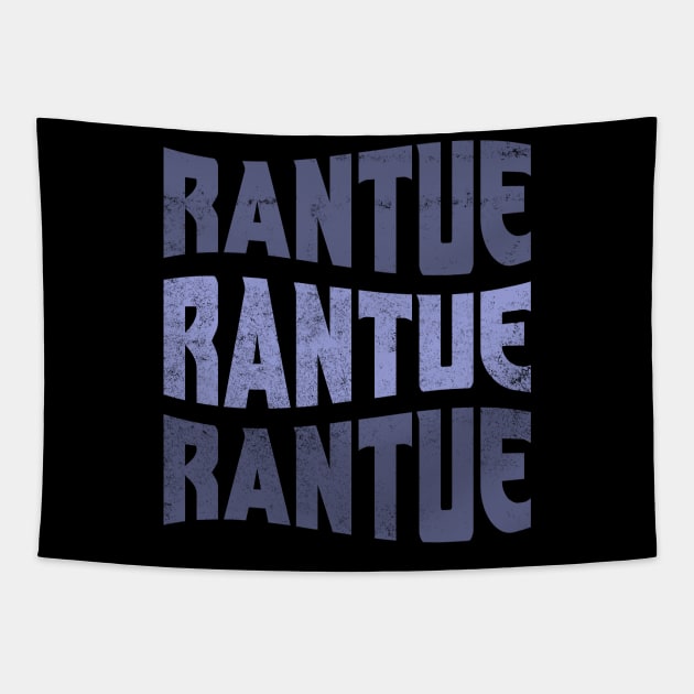 rantue rantue rantue Tapestry by nikalassjanovic