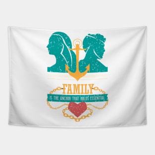 family is the anchor that holds essential Teal Tapestry