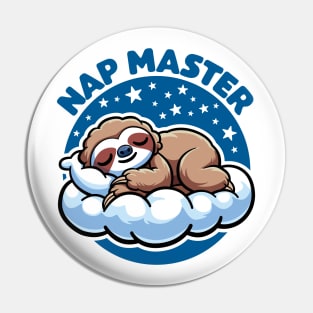 Nap Master - Cute Sloth Sleeping on Cloud Pin