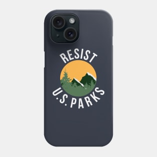 Resist - U.S. National Park Service Phone Case