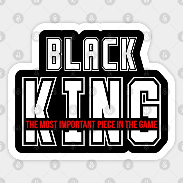  Black King the most powerful piece in the the game T