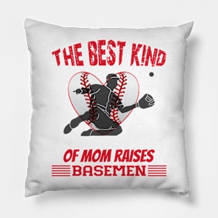 the best kind of mom raises basemen Pillow