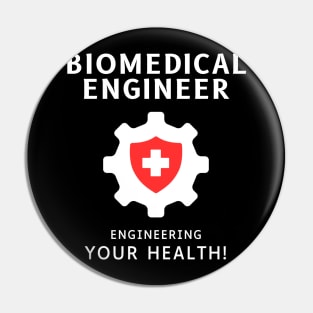 BME: Engineering your health BME Pin