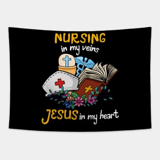 Nursing In My Veins Jesus In My Heart Tapestry
