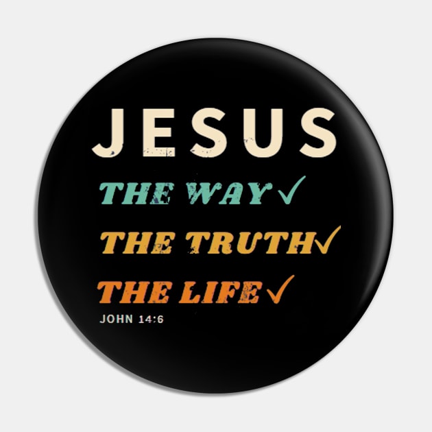 Jesus The Way The Truth The Life John Pin by Happy - Design