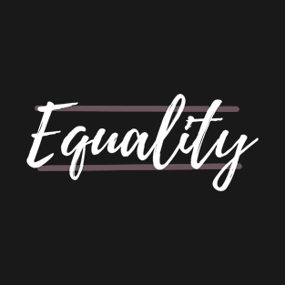 Equality T-Shirt