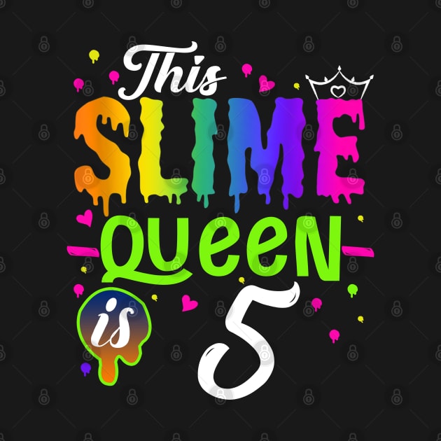 Kids This Slime Queen Is 5 Girl 5th Birthday Party Squad Outfit by The Design Catalyst