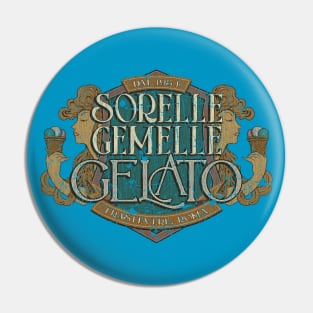 Sorelle Gemelle Gelato 1954 Pin