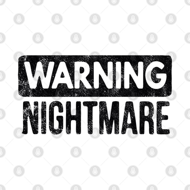 WARNING NIGHTMARE by BG305