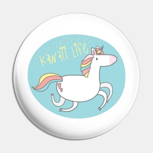 Kawaii life unicorn Pin