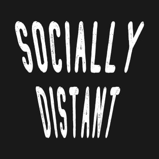 Socially Distant T-Shirt