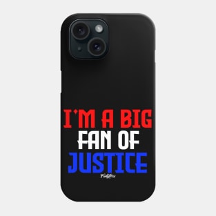 Justice Phone Case