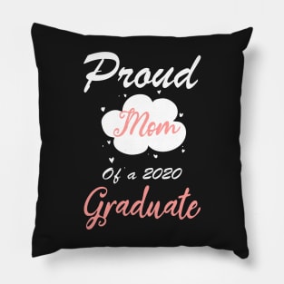 Proud Mom Of a 2020 Graduate: Cute Mother's Day Gift, Social Distancing Gift Pillow