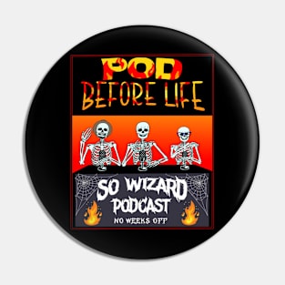 Pod Before Life - Hell Design Pin