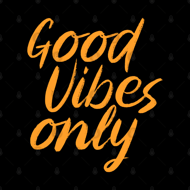 Good Vibes Only by attire zone