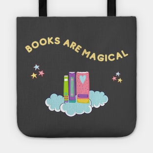 Books Are Magical Where Imagination Soars Tote