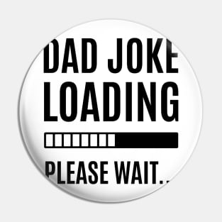 Dad Joke is loading Pin