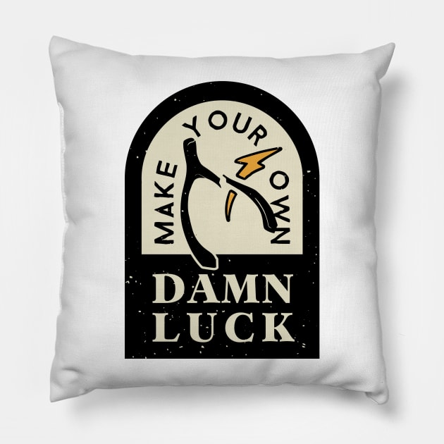 Make Your Own Damn Luck Badge Yellow Pillow by CloudWalkerDesigns