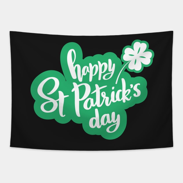 Happy St Patrick's Day Irish Shamrock Clover Gift Tapestry by RajaGraphica