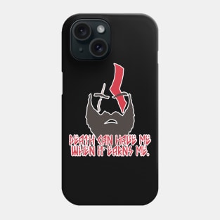 God of War - Kratos - Death can have me when it earns me #2 Phone Case