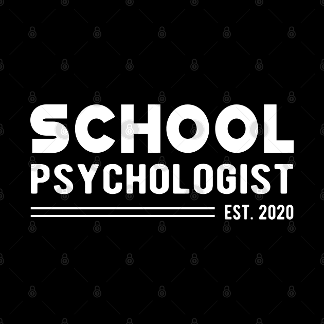 School Psychologist Est. 2020 by KC Happy Shop