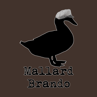 Mallard Brando T-Shirt
