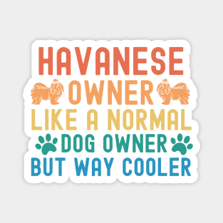 Havanese Owner Magnet