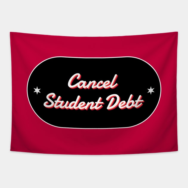 Cancel Student Debt Tapestry by Football from the Left