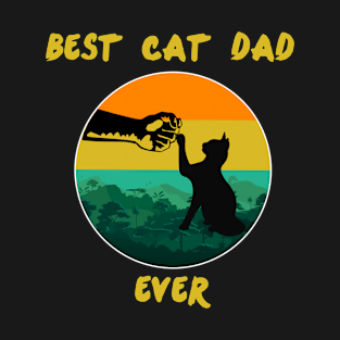 Best Cat Dad Ever T-Shirt