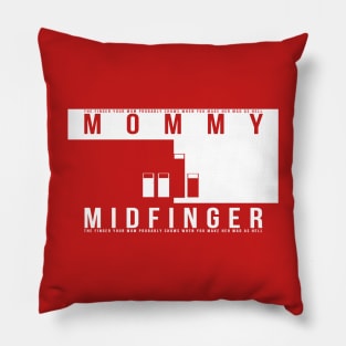 This isn't tommy hilfiger. This is Mommy Midfinger. tommy hilfiger parody. Pillow