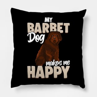 My Barbet Dog Makes Me Happy |Dog Mom Dad Gifts |Dog Barbet Pillow