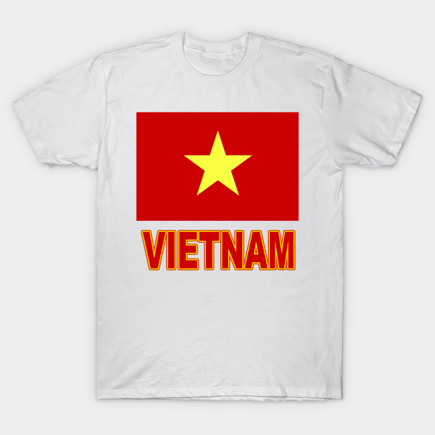 The Pride of Vietnam - Vietnamese Flag Design - Vietnam - T-Shirt ...