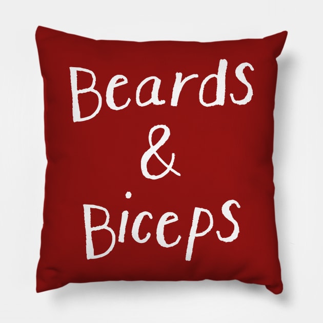 Beards and Biceps Pillow by JasonLloyd