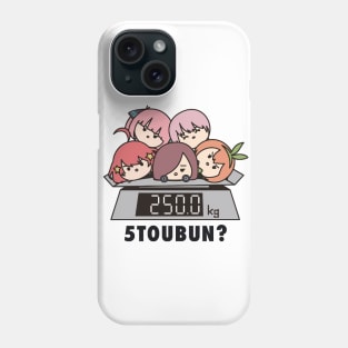 Gotoubun no Hanyome - 5TOUBUN? 250KG Phone Case