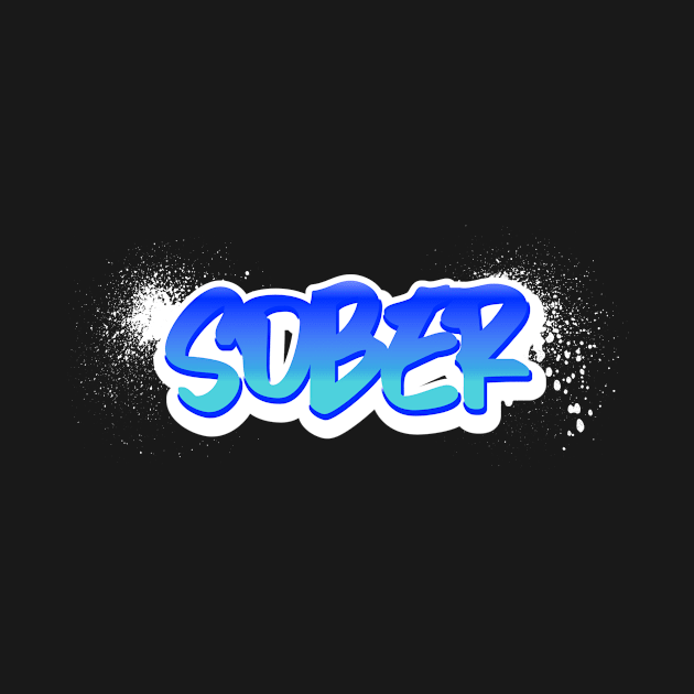 Sober by JodyzDesigns