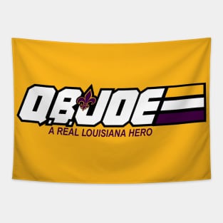 Q.B. JOE A REAL LOUISIANA HERO Tapestry