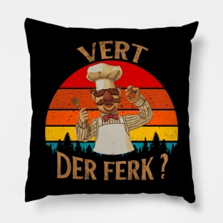 The Swedish Chef - Vert Der Ferk Pillow