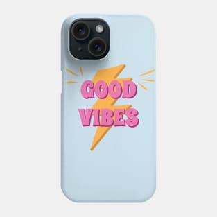 Good Vibes Phone Case