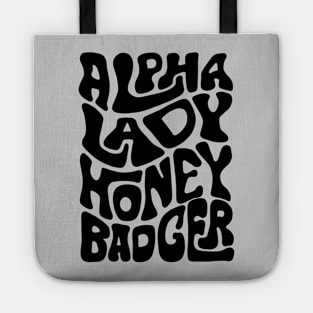 Alpha Lady Honey Badger Word Art Tote