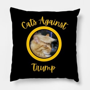 Funny Cats Anti-Trump - Cats Against Trump Pillow