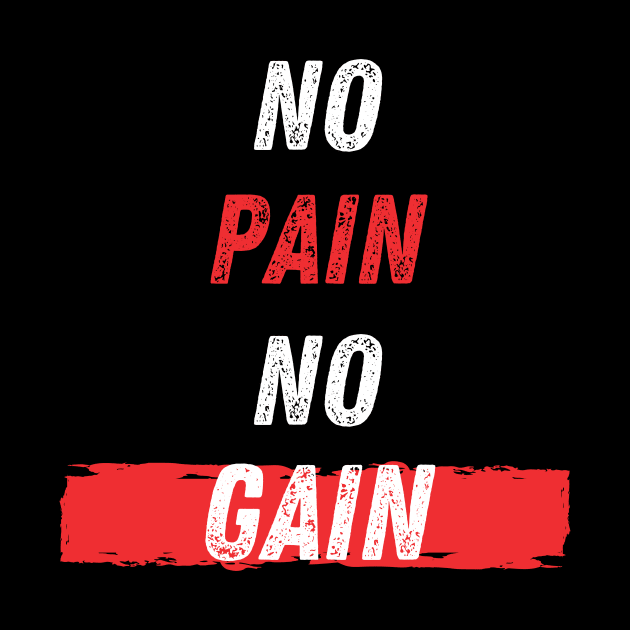 No Pain No Gain by Dreanpitch