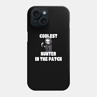 Halloween coolest hunter in the patch Phone Case